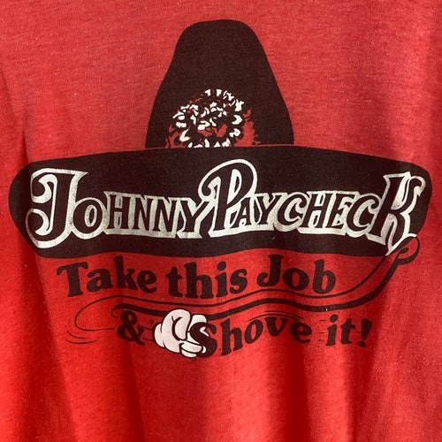 Shops Vintage Johnny Paycheck Take this Job & Shove it!! Shirt Sz M