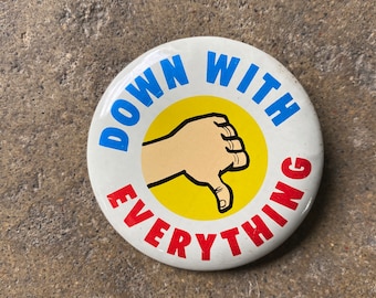 70's Down With Everything Button 2"