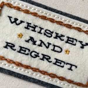 Handmade / hand embroidered off white and gray felt patch rectangular Whiskey & Regret w/ western lettering chain stitch image 3