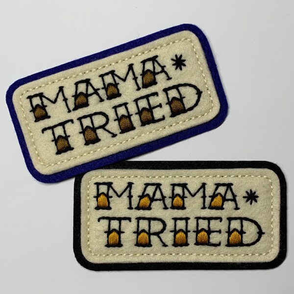 Handmade / hand embroidered black or blue & off white felt patch - 'Mama Tried' - vintage style - traditional tattoo flash lettering