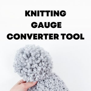 Knitting Pattern Gauge Converter Tool, Switch Needle Size + Yarn Weight, Excel Worksheet and Converter Guide