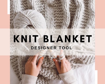 Easy Blanket Knitting Pattern Tool Design Your Own Knit Blanket Knitting Pattern Blanket Simple Knit Blanket Pattern Tool Design Blanket