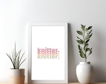 Knitting Gift Printable Wall Art for Knitters Printable Wall Art Boho Knitter Art Gifts for Knitters Digital Wall Art Gifts for Knitter