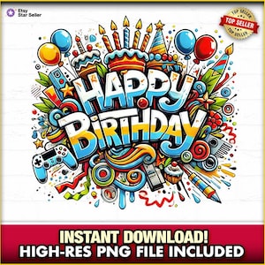 Happy Birthday Gamer Instant Download PNG, Urban Graphics, Graffiti Gaming Controller Sublimation Design, Digital Gamer, Gamer, Streetwear
