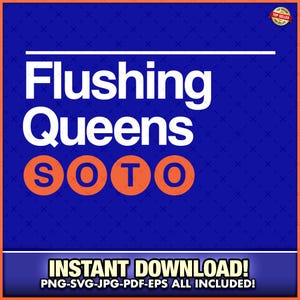 Flushing Queens Soto New York City Style SVG-PNG-EPS, clipart balle, sport, coup de circuit, T-shirts de baseball, sport, téléchargement immédiat, mignon, New York