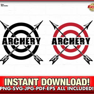 Archery High-Resolution Vector Design Instant Download SVG-PNG-PDF, Cricut Cut Files, Archer, Bow and Arrow, Hunting, Sport, Games, Archer