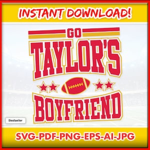 Go Taylor のボーイフレンド ナンバー 87、赤黄 SVG-PNG-EPS、インスタント ダウンロード、Cricut、T シャツ、ポップ ミュージック、カンザス シティ、スポーツ ゲーム