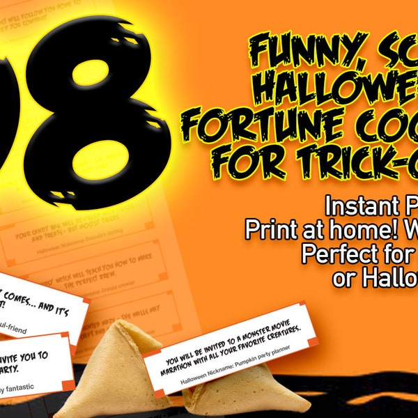 Halloween Themed Fortune Cookie Fortunes, 108 Funny Trick-Or-Treat Fortunes For Kids Halloween Party Activities October 31st Scary Costumes