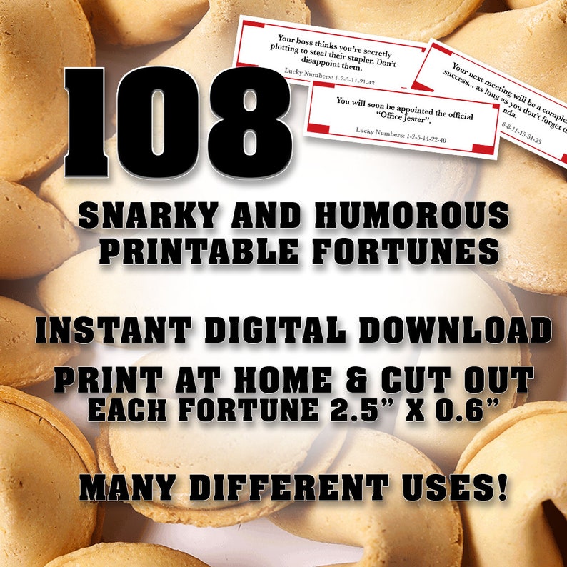 108 Snarky & Humorous Fortune Cookie Fortunes, Instant PDF Download