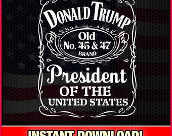 Vintage Donald Trump Whiskey Bottle Label Parody 45 & 47 2024 SVG-EPS-PNG, Fun, Maga, Republican, Donald Trump Vance, T-Shirt, sublimation