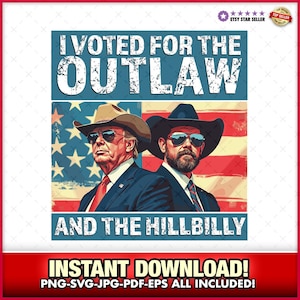 Vintage I Voted For The Outlaw And The Hillbilly 2024 Vaterländischen SVG-EPS-PNG, Maga, Republikaner, Donald Trump, Jd Vance, Trump Geschenk, Trump Fun