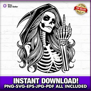 Mujer Grim Reaper Esqueleto Cortar Archivos EPS-SVG-PNG, Vector de Tatuaje de Cráneo del Dedo Medio, Cameo, Cricut Descarga Instantánea Láser, Cráneo de Azúcar, Diversión