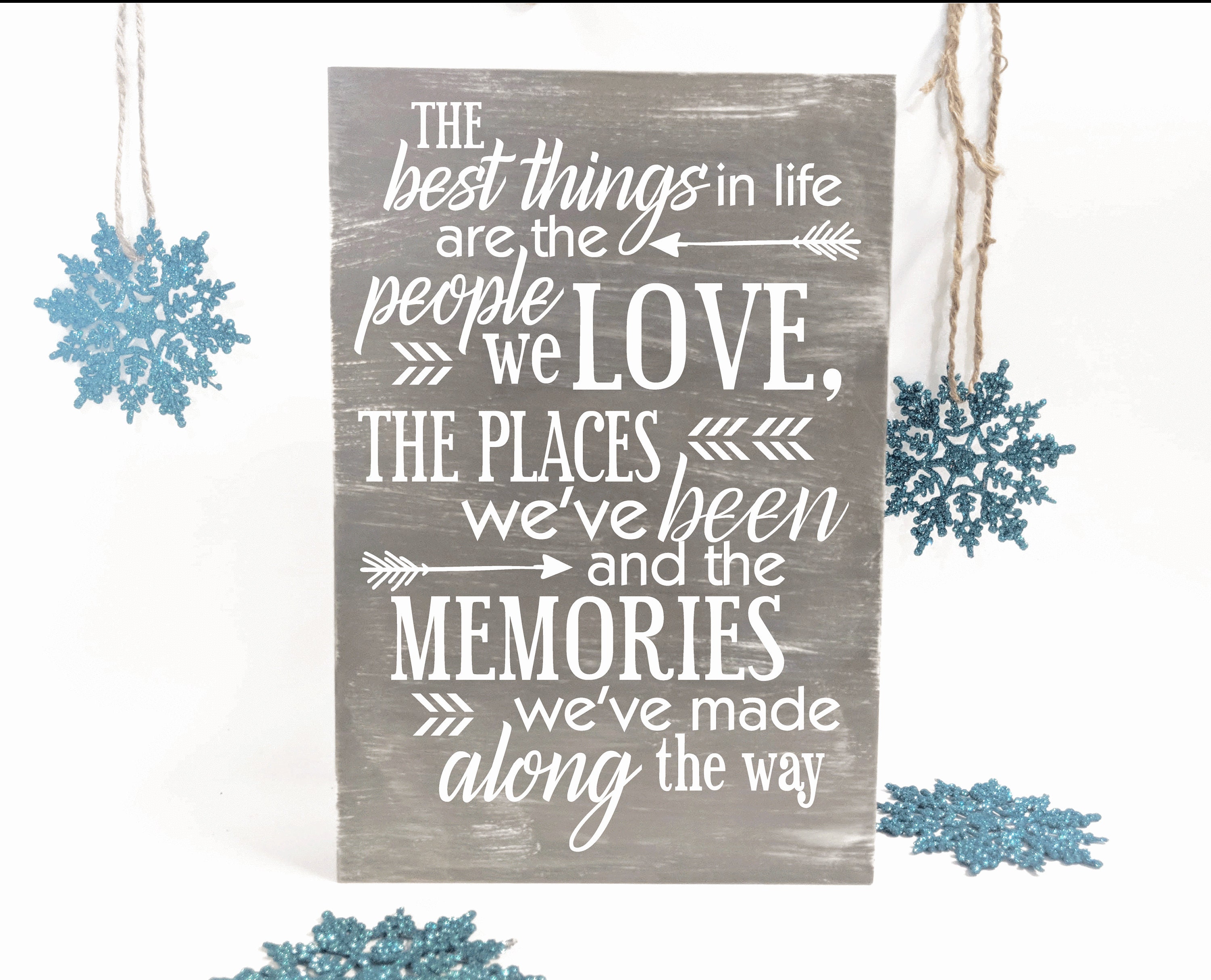 Family Quote Sign Wood Sign Quote Sign Best Things In Life Etsy