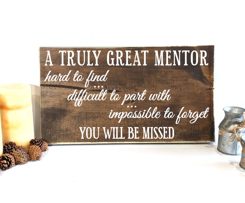 Mentor Thank You Quote Sign A Truly Great Mentor Will Be Etsy