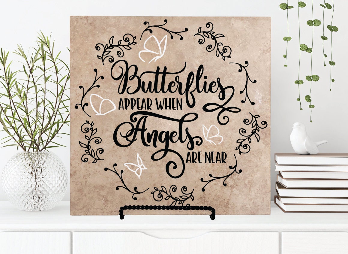 Butterflies appear when angels are near sign Ceramic ...