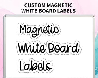 Custom Magnetic Dry-Erase Board Labels: Whiteboard Organization 1.5" 2" 2.5" 3" Classroom Organization Decor