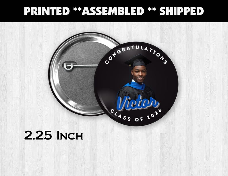 Custom Graduation Photo Button – Personalized 2.25 Inch Pinback - Etsy