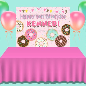 Donut Birthday Party, FREE BACKDROP With 250 Purchase, Donut Grow up ...