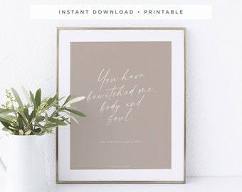 Pride & Prejudice Art Print, Jane Austen "You Have Bewitched Me" Wall Art, Printable Mr Darcy Quote Wall Art, Instant Download Book Décor