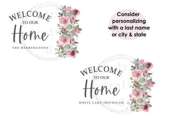 WELCOME to Our HOME Design 2 Floral Designs Versatile - Etsy