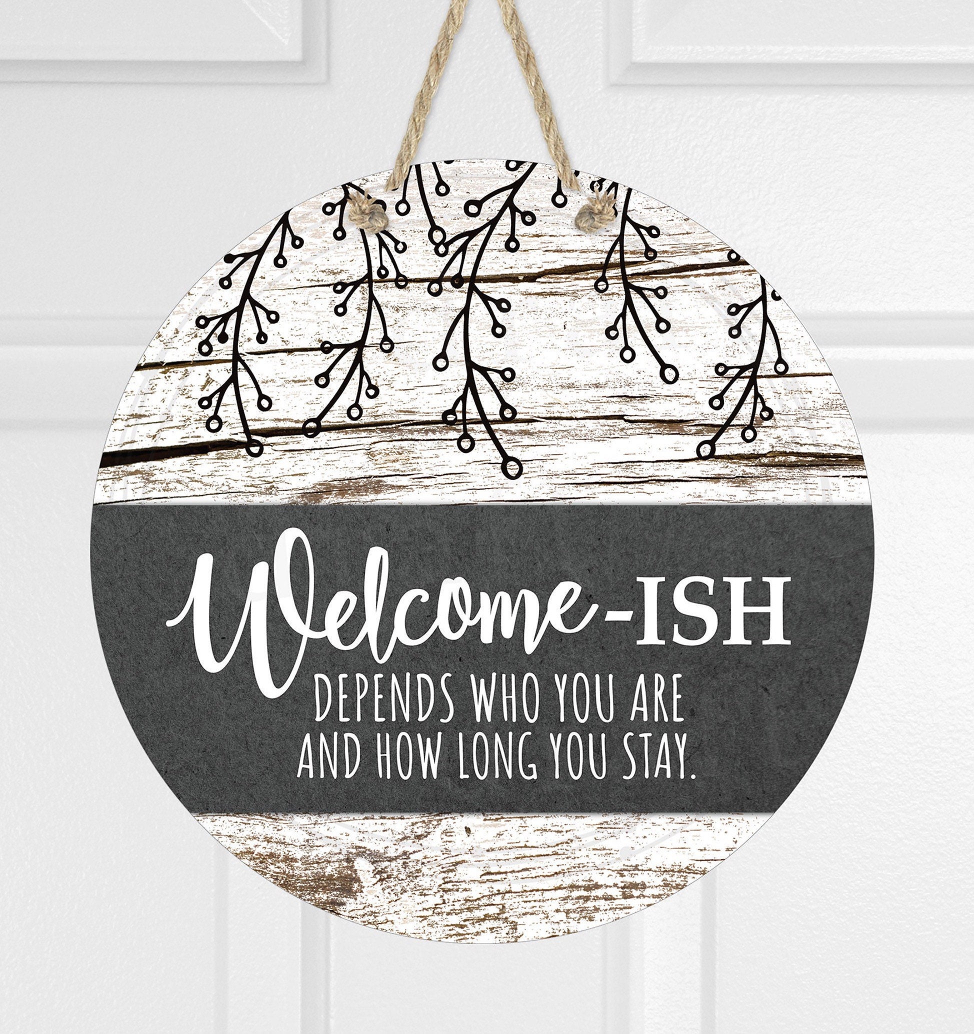 Welcome-ish • Rustic Round Door Hanger Designs - Funny • Sublimation ...