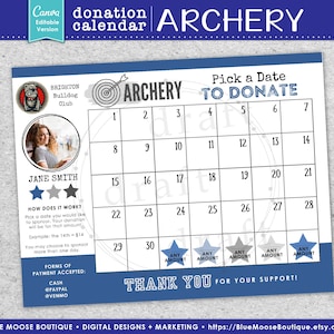 Può includere: Un calendario di donazioni blu e bianco per un club di tiro con l'arco. Il calendario presenta una grafica di bersaglio e il testo "ARCHERY" in alto. Include anche il testo "Pick a Date to Donate" e un elenco di date dal 1 al 30. Il calendario ha una sezione per "Forme di pagamento accettate" con le opzioni "Contanti", "PayPal" e "Venmo".