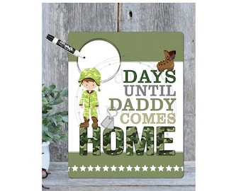 MILITARY: 4 Files •  __ Days Until Daddy/Mommy Comes Home • Dry Erase • Countdown • Template Sublimation Digital Design File png