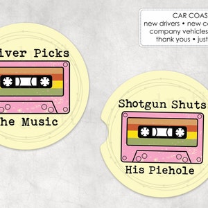 Car Coasters: FUNNY/SNARKY Collection • Driver Picks the Music; Shotgun Shuts His Piehole • Templates Designs -- Sublimation File png