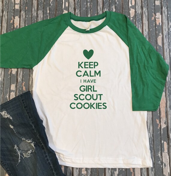 Adult And Youth Keep Calm I Have Girl Scout Cookies Top Etsy