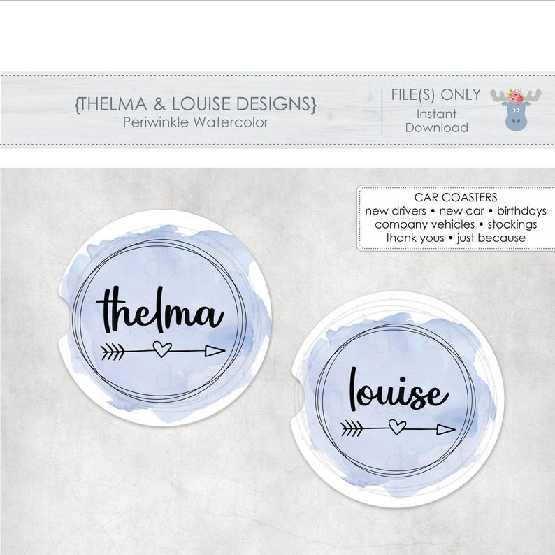 THELMA & LOUISE Periwinkle Watercolor Car Coaster Designs Funny/snarky  Collection Template Sublimation File Png 