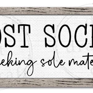 Laundry Room Sign Design • Lost Socks Design • Seeking Sole Mate • Digital Download Sublimation File png