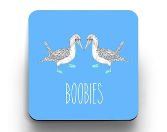 Rude Coaster - Animal Pun Humour - Boobies - Little Dot Creations