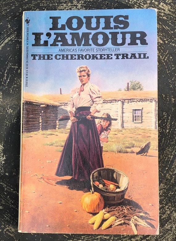 The Cherokee Trail by Louis L'amour-bantam 