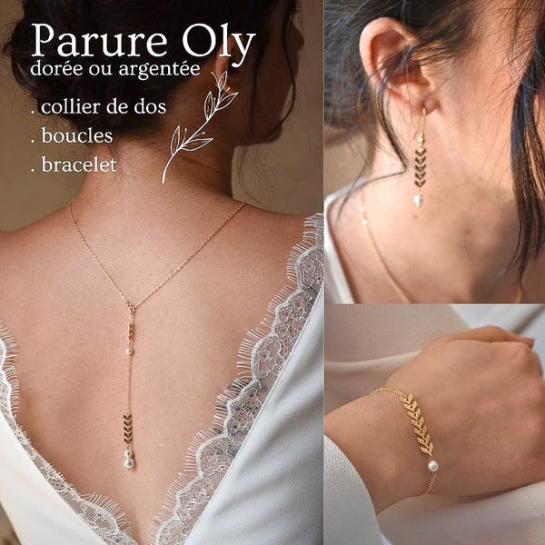 PARURE OLY - 3 bijoux collier de dos court, bracelet, boucles, parure de mariage bohème chic