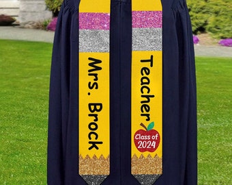 Personalized Teacher Pencil Graduation Stole, Custom Graduate Stoles 72in, Graduation Gift, Graduation Sash, Class Of 2024 Graduation Gift