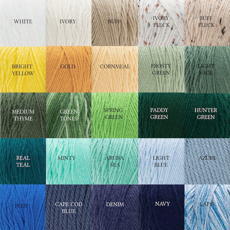 May include: A color chart of yarn skeins in various shades. Colors include white, ivory, buff, ivory fleck, buff fleck, bright yellow, gold, cornmeal, frosty green, light sage, medium thyme, green tones, spring green, paddy green, hunter green, real teal, minty, aruba sea, light blue, azure, blue, cape cod blue, denim, navy, and lapis.