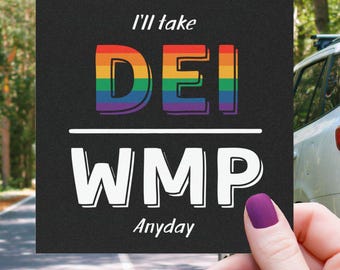 Pro DEI Car Magnet Diversity Bumper Sticker for Laptop Vinyl Decal Water Bottle Sticker Anti Trump Liberal Car Magnet Protest Sticker