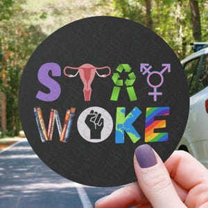 Stay Woke Car Magnet Bumper Sticker for Laptop Vinyl Decal Water Bottle Sticker Funny Anti Trump Liberal Car Magnet Indoor Outdoor Sticker image 2