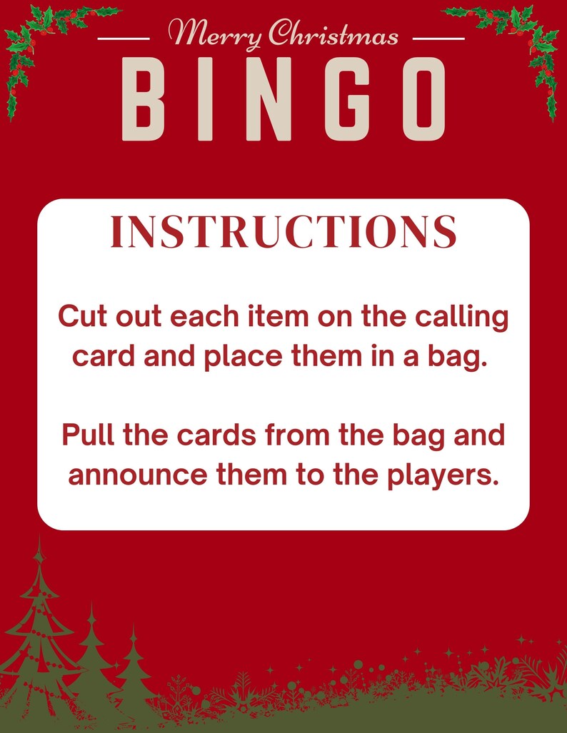 May include: A red Christmas Bingo game card with white text that reads "Merry Christmas BINGO". Instructions are in a white box, with text on how to play. Green holly and Christmas trees decorate the card.