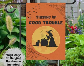 Halloween Good Trouble Garden Flag Liberal Witch Flag Spooky Witchy House Flag Kindness Anti Maga Stirring Up Good Trouble Autumn Sign