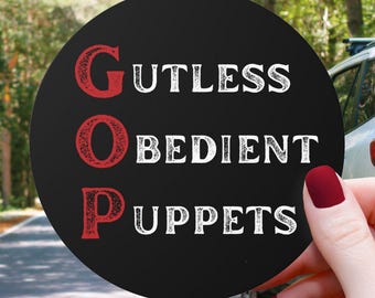 Gutless GOP Car Magnet Bumper Sticker for Laptop Vinyl Decal Water Bottle Sticker Anti Trump Decal Pro Democrat Anti MAGA Political Sticker