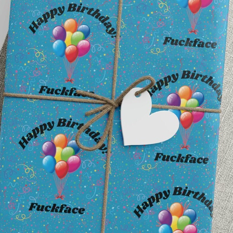 Funny Wrapping Paper Happy Fucking Birthday Rude Gift Wrap Naughty