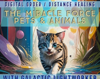 FOR ANIMALS: The Miracle Force Energy Healing (Remote Weekly Sessions)