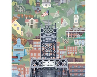 May include: A vertical poster illustration of the Stillwater Liftbridge in Minnesota, featuring a dark blue steel bridge structure, a townscape with houses, churches, and trees, an American flag, and the text Stillwater The 1848 Birthplace of Minnesota.