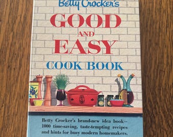 Betty Crocker's Good and Easy Cook Book, 1954, First Edition, Sixth Printing