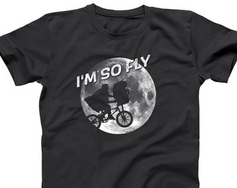 film posters 80s Im So Fly - et moon bike - funny retro 80s movie humor costume fandom tee - XS-6X - Soft Adult Unisex T-shirt