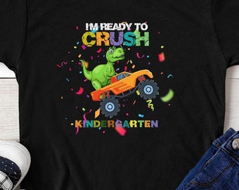 I'm Ready to Crush Kindergarten Dinosaur Shirt |  Boys Kindergarten Shirt |  Dinosaur School Shirt | Kids Back To School Kindergarten Shirt
