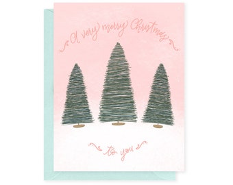 Christmas Tree Card - A Very Merry Christmas To You | Pink Christmas Card, Bottle Brush Christmas Trees, Vintage Happy Holidays Card