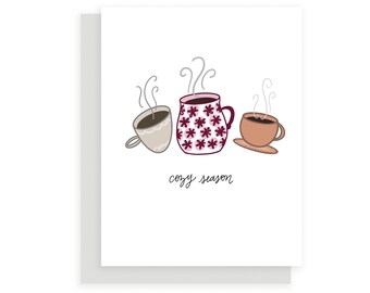 Card - Cozy Season, Hot Mugs | Coffee Mug Tea Cup Card, Sweater Weather Card, Autumn Vibes Card, Pumpkin Spice Season, Fall Weather