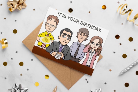 Birthday Card THE OFFICE BIRTHDAY Card It is Your Birthday. | Etsy